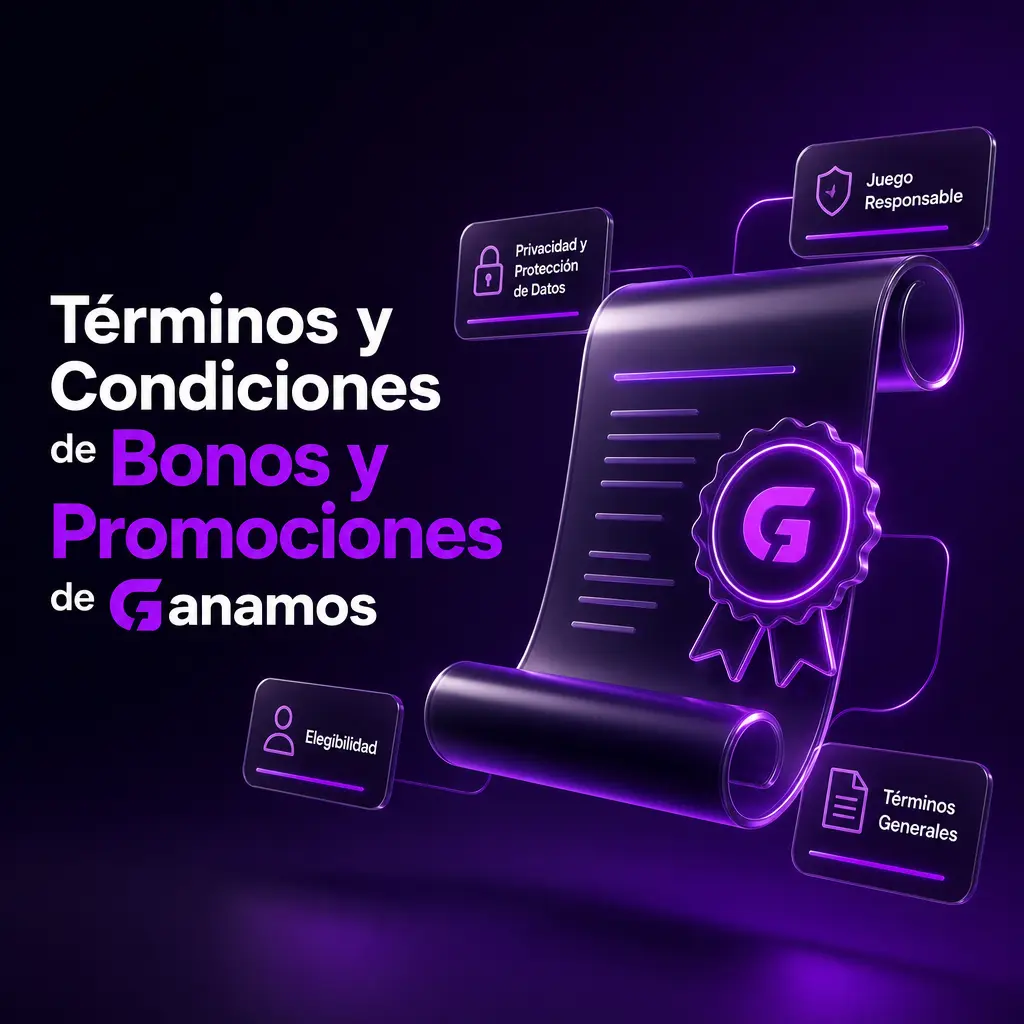Términos y condiciones de bonos y promociones de Ganamos: requisitos de edad, rollover y verificación KYC.